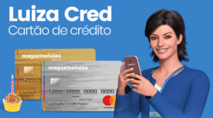 Cartão de Crédito Magazine Luiza – Liberado também para Negativados