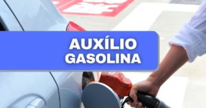 Auxílio Gasolina de R$ 300 está liberado para solicitação.